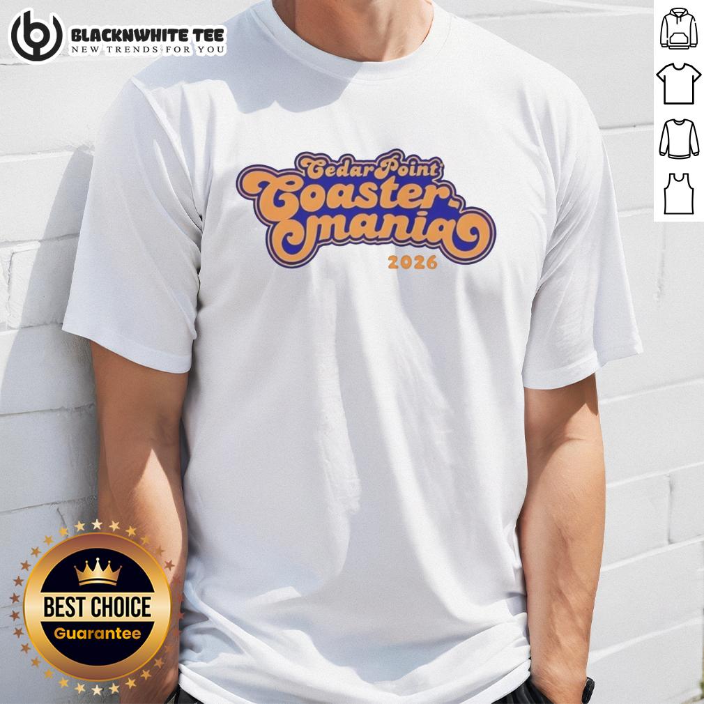 Good Cedar Point Coastermania 2026 T Shirt Good Cedar Point Coastermania 2026 T-Shirt featuring vibrant graphics and a comfortable fit for roller coaster enthusiasts.