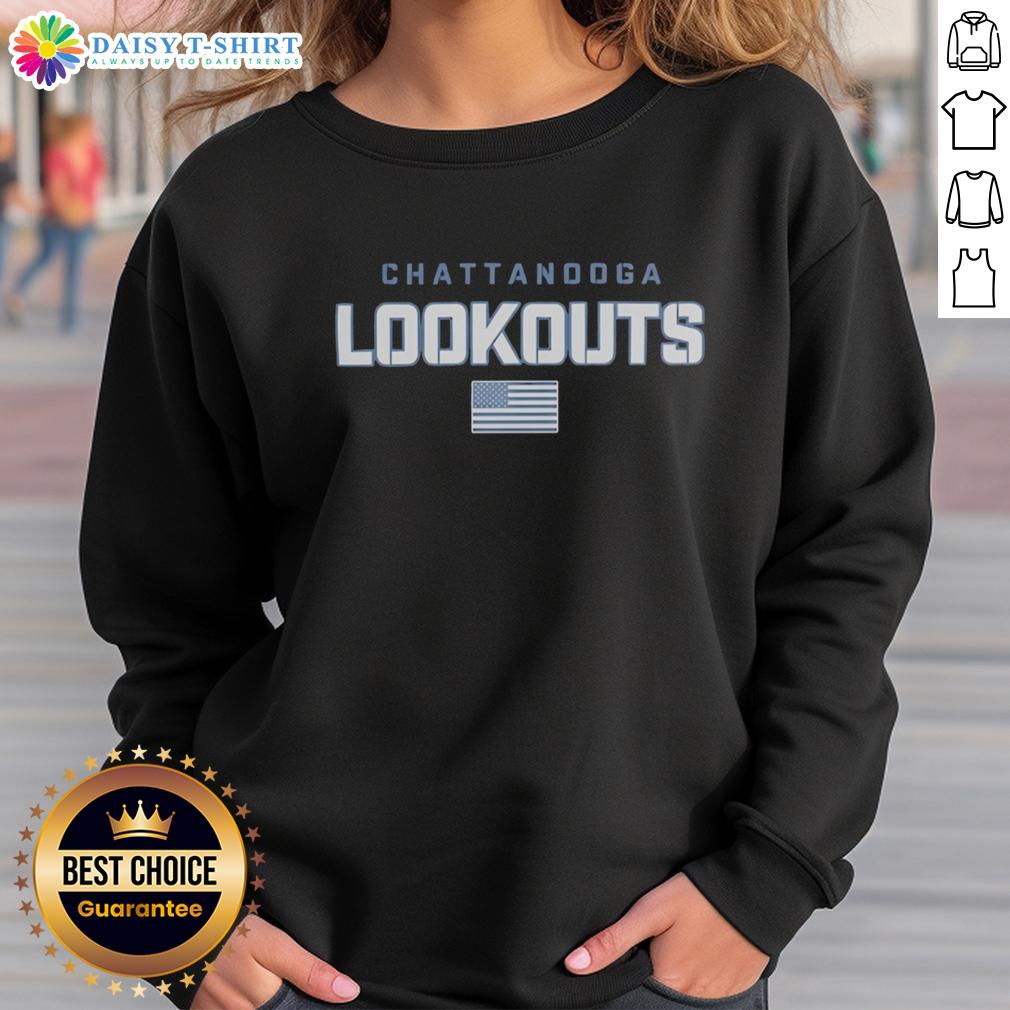 Good Chattanooga Lookouts Patriotic Spirit American Flag Since 1909 Sweatshirt Alt Text: Good Chattanooga Lookouts patriotic spirit sweatshirt featuring American flag design since 1909.