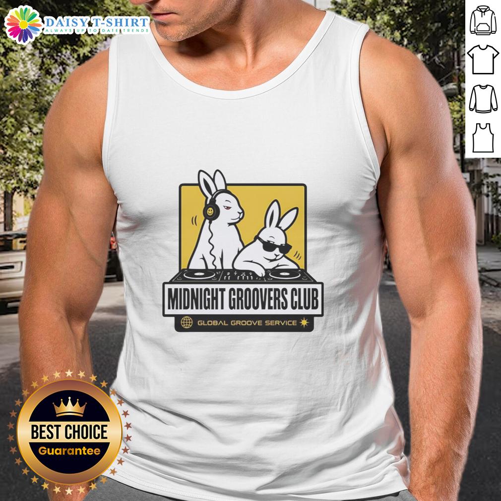 Good Dj Bunnys Midnight Groovers Club Global Groove Service Tank Top Good DJ Bunny's Midnight Groovers Club tank top featuring vibrant design for dance enthusiasts and music lovers.