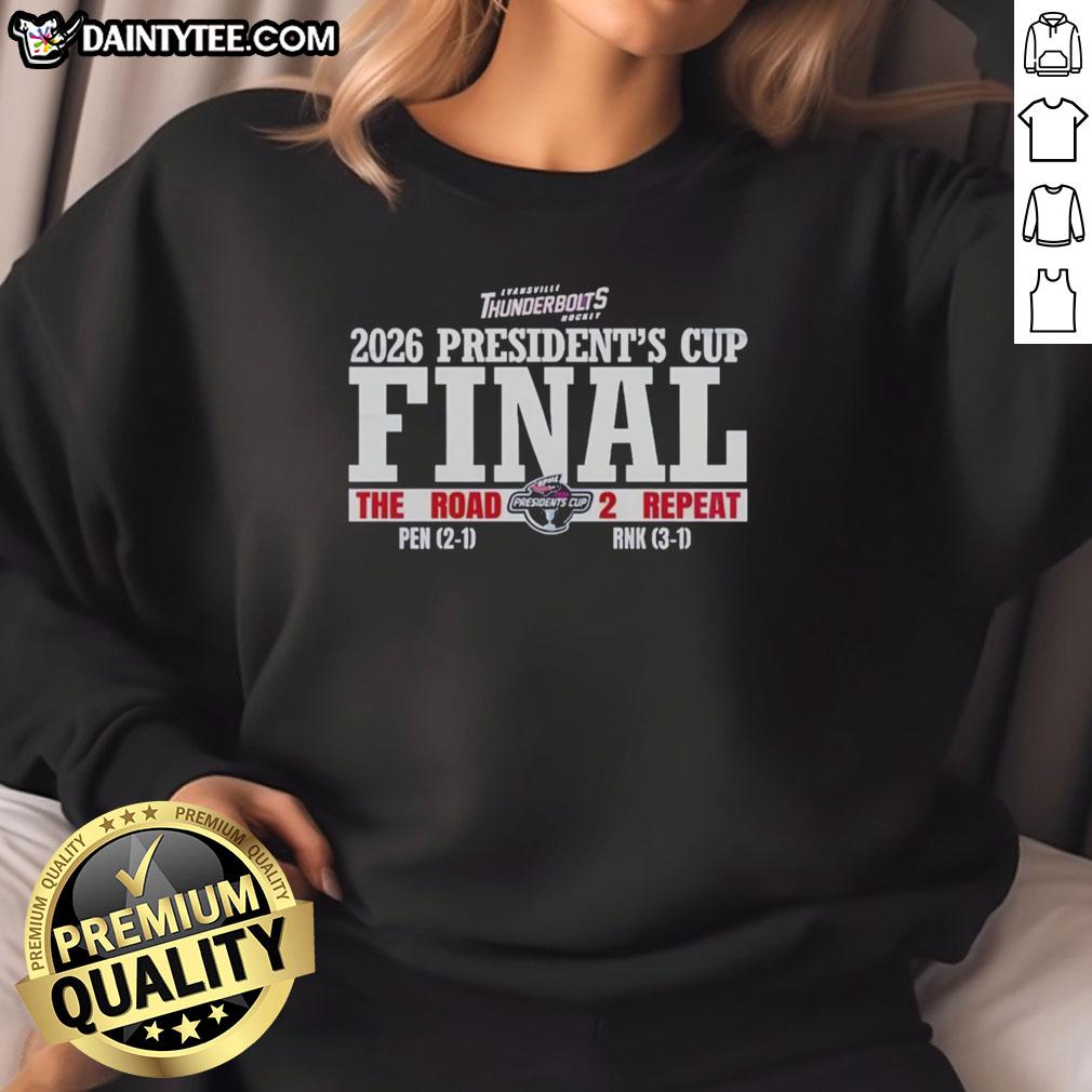 good-evansville-thunderbolts-2026-presidents-cup-final-the-road-2-sweatshirt Alt Text: Good Evansville Thunderbolts 2026 Presidents Cup Final Road sweatshirt featuring team logo and championship design.