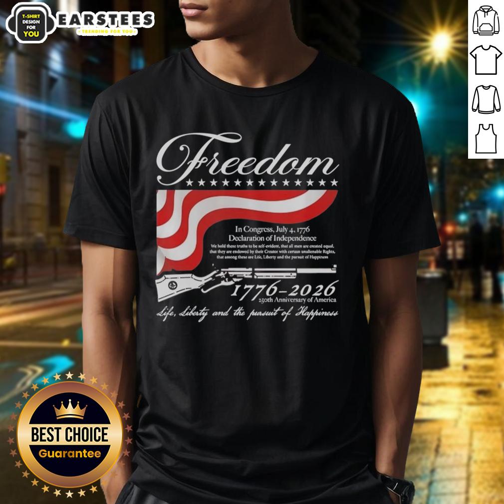 good-freedom-1776-2026-250th-anniversary-of-america-life-liberty-and-the-pursuit-of-happiness-t-shirt-1 Good Freedom 1776 2026 T-Shirt celebrating America's 250th Anniversary of Life, Liberty, and the Pursuit of Happiness.