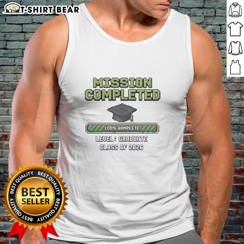 Good Graduate Class Of 2026 Mission Completed Graduation Cap 100′ Complete Level Tank Top Good Graduate Class of 2026 graduation cap tank top, perfect for celebrating mission completed achievements.