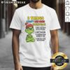 Good Grinch 'Don't Talk to Me Like I'm Your Child' T-Shirt featuring humorous text for Grinch fans and holiday lovers.