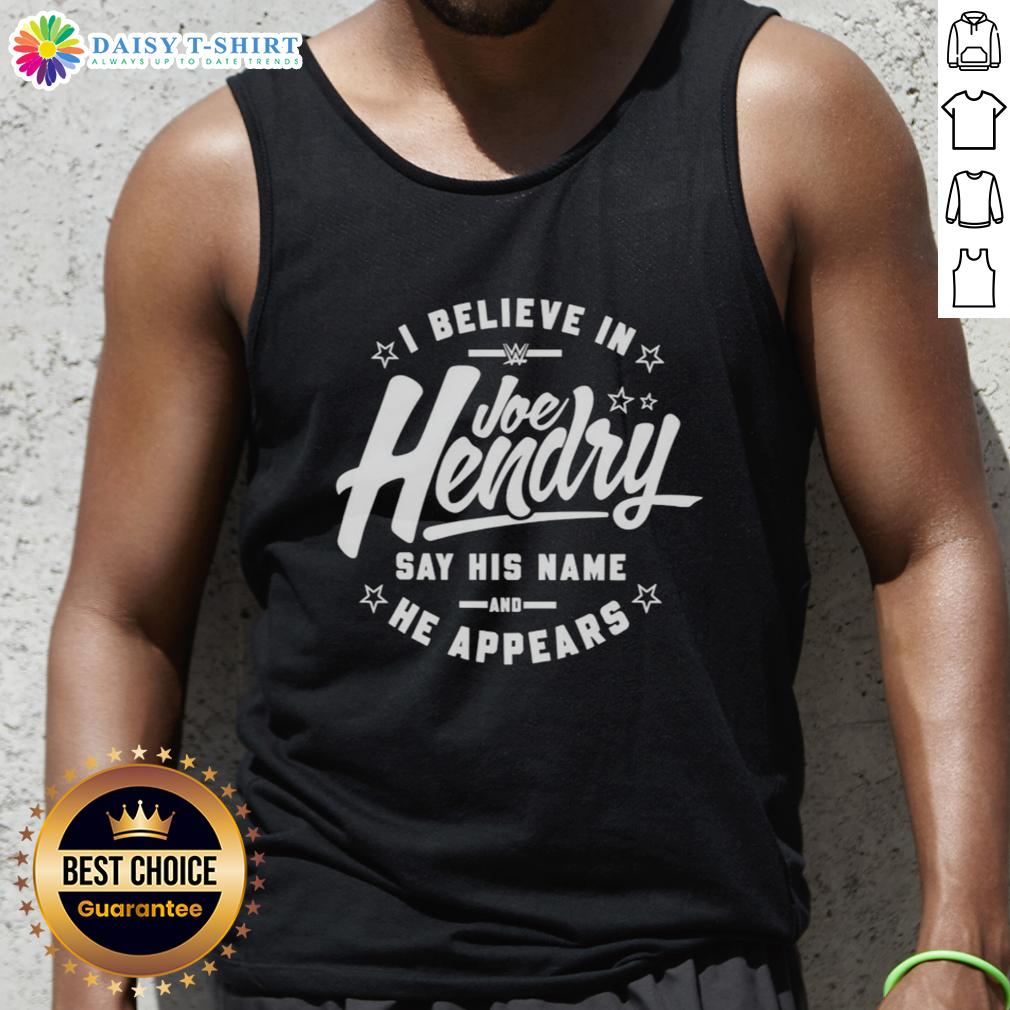 Good I Believe In Joe Hendry Wwe Say His Name And He Appears Stars Tank Top Joe Hendry WWE fan wearing a 'Good I Believe in Joe Hendry' tank top, showcasing his support for the wrestling star.