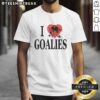 Good I Love Goalies Dan Vladar T-Shirt for Philadelphia Flyers fans featuring a bold graphic design and vibrant colors.