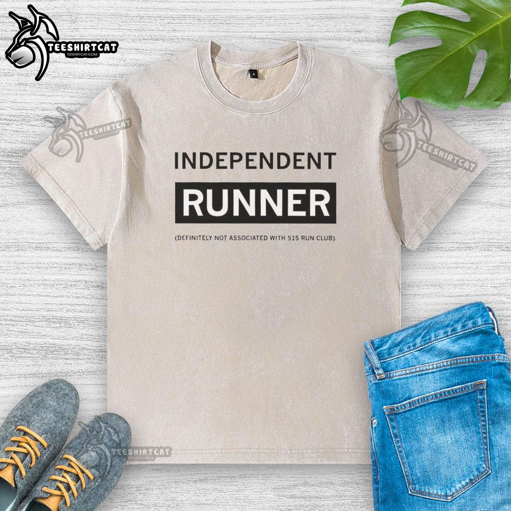 good-independent-runner-definitely-not-associated-with-515-run-club-letter-washed-t-shirt Good independent runner wearing a washed t-shirt, not affiliated with 515 Run Club, showcasing a casual running style.