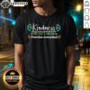 Vintage T-shirt featuring 'Good Kindness Free Easy And Awesome Practice Everyday' design in a casual style.