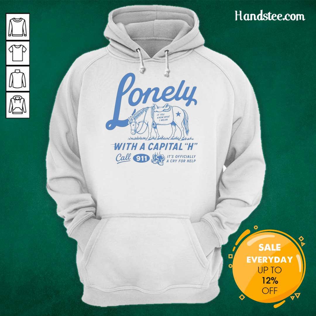 good-lonely-with-a-capital-h-call-911-hoodie Good Lonely hoodie featuring 'Call 911' graphic, perfect for cozy streetwear style and making a bold statement.