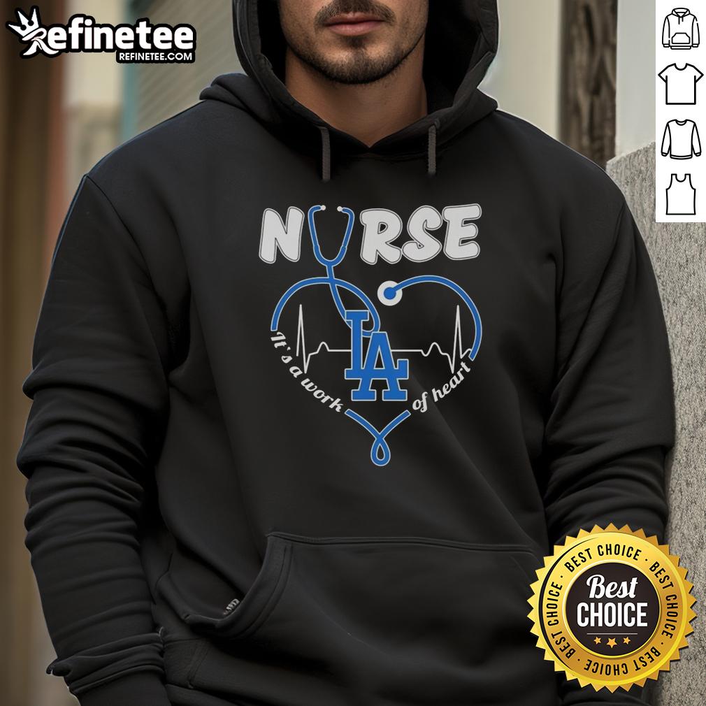 good-los-angeles-dodgers-nurse-its-a-work-of-heart-hoodie Alt Text: Los Angeles Dodgers nurse hoodie with 'It's a Work of Heart' design, perfect for fans and healthcare workers.