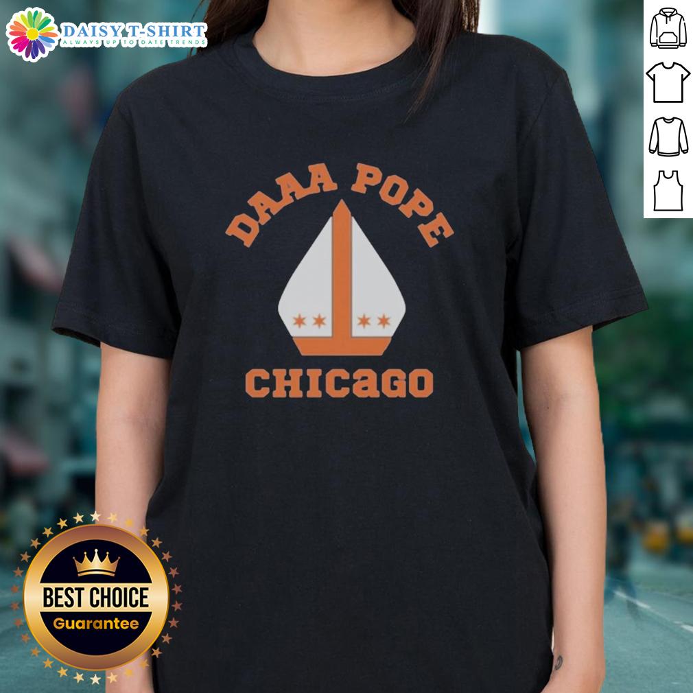 Good Mike Ditka Chicago Bears Daaa Pope Miter Hat Ladies Tee Womens tee featuring Good Mike Ditka, Chicago Bears, and Daaa Pope miter hat design for die-hard fans.