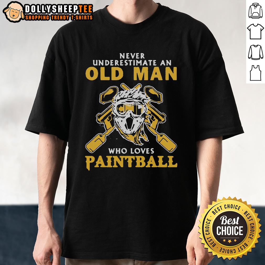 Good Never Underestimate An Old Man Who Loves Paintball T Shirt Good Never Underestimate An Old Man Who Loves Paintball T-Shirt design featuring bold text and vibrant colors.