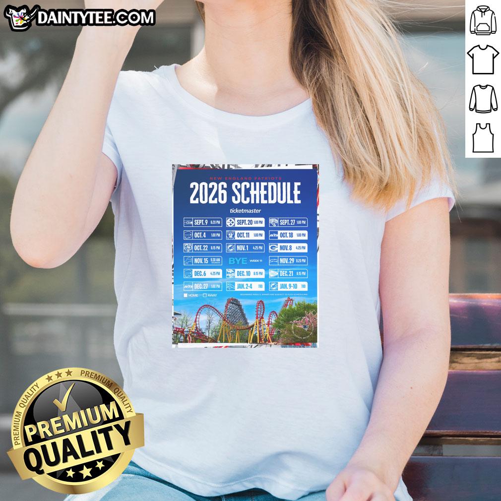 good-new-england-patriots-nfl-2026-schedule-all-kickoffs-poster-ladies-tee 2026 New England Patriots NFL schedule poster featuring all kickoff times, designed for ladies' tee shirts.
