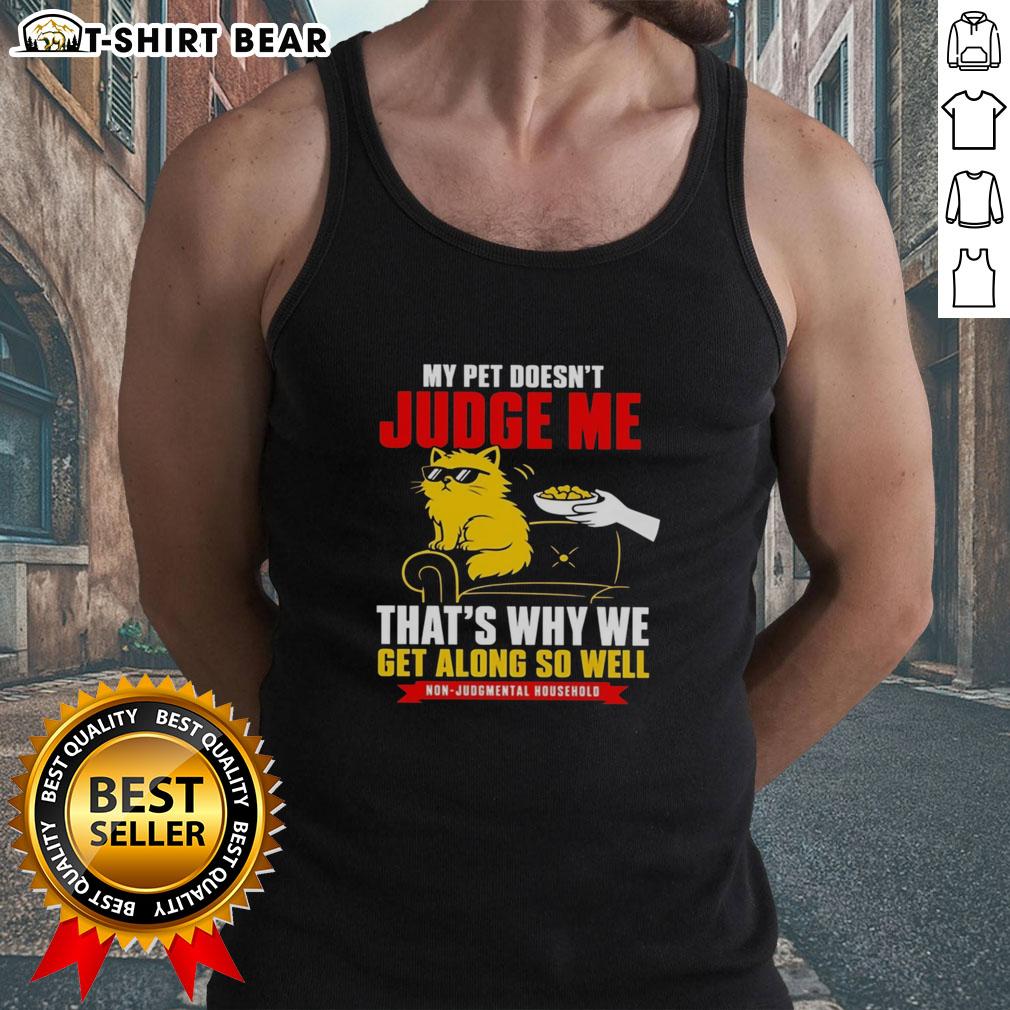 Good Orange Cat My Pet Doesn't Judge Me That's Why We Get Along So Well Tank Top Good orange cat lounging with owner in a stylish tank top; a perfect bond without judgment.