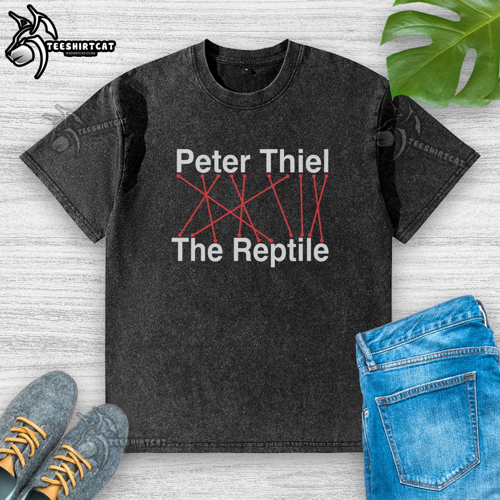 good-peter-thiel-the-reptile-ceo-washed-t-shirt Good Peter Thiel wearing The Reptile CEO washed t-shirt, showcasing a trendy and casual style for modern entrepreneurs.