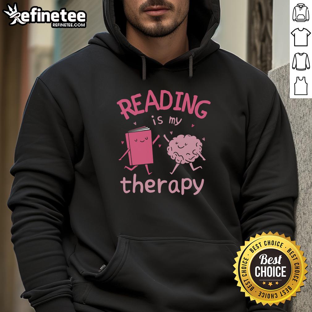 good-reading-is-my-therapy-hoodie Cozy Good Reading Is My Therapy hoodie in soft fabric, perfect for book lovers seeking comfort and style.