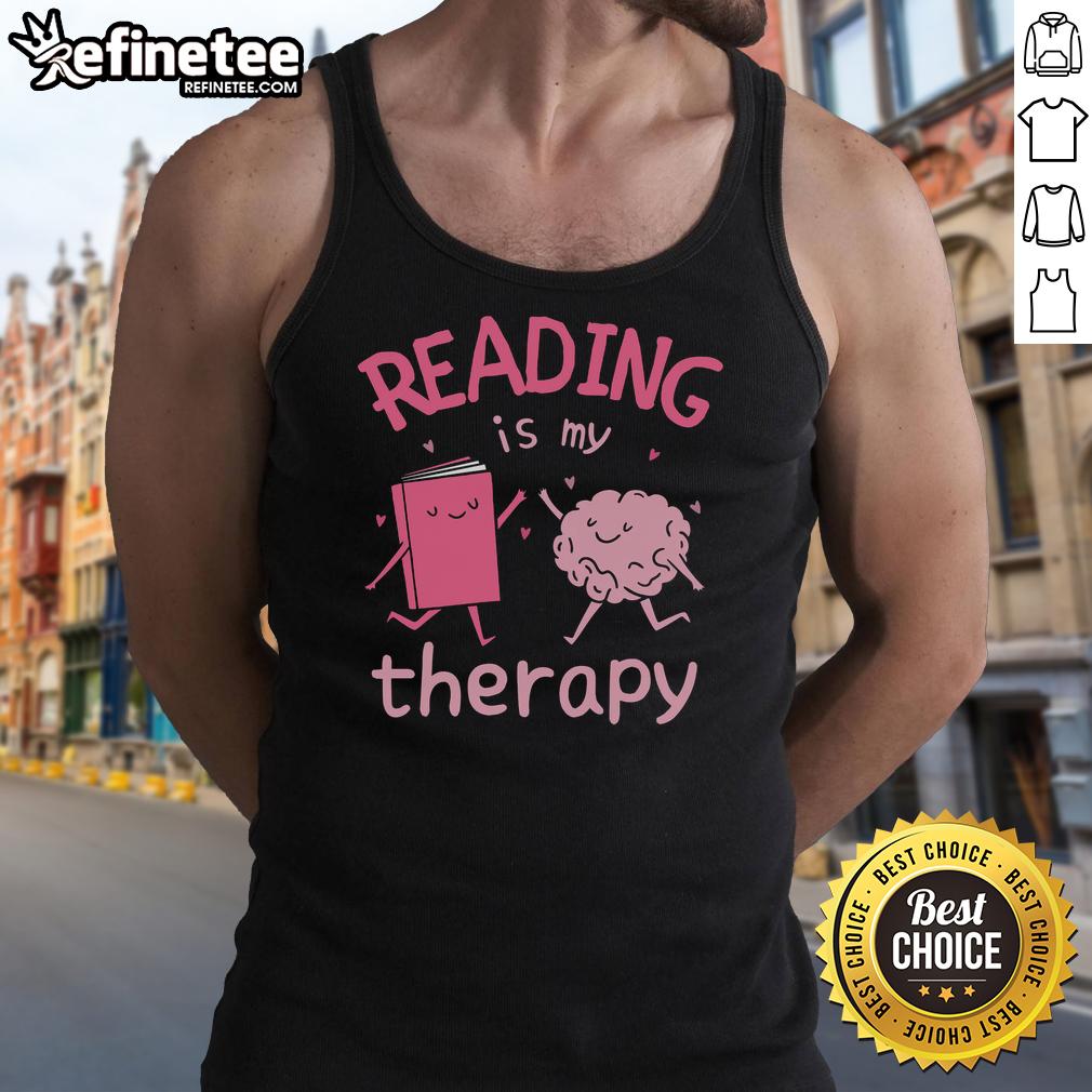 good-reading-is-my-therapy-tank-top Good Reading Is My Therapy tank top featuring a cozy design for book lovers and reading enthusiasts.
