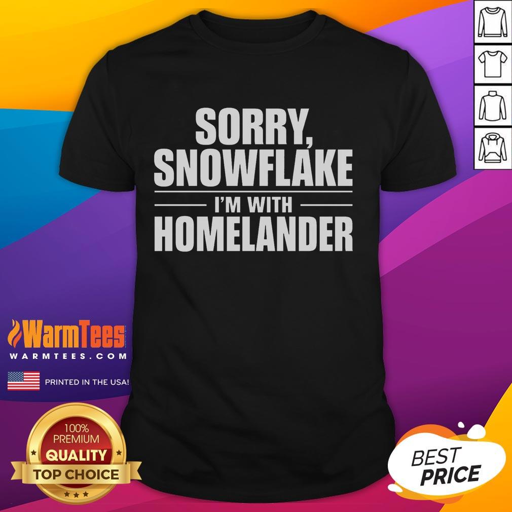 good-sorry-snowflake-im-with-homelander-t-shirt-1 Alt Text: Good Sorry Snowflake I'M With Homelander T-Shirt featuring a bold graphic of Homelander from The Boys series.