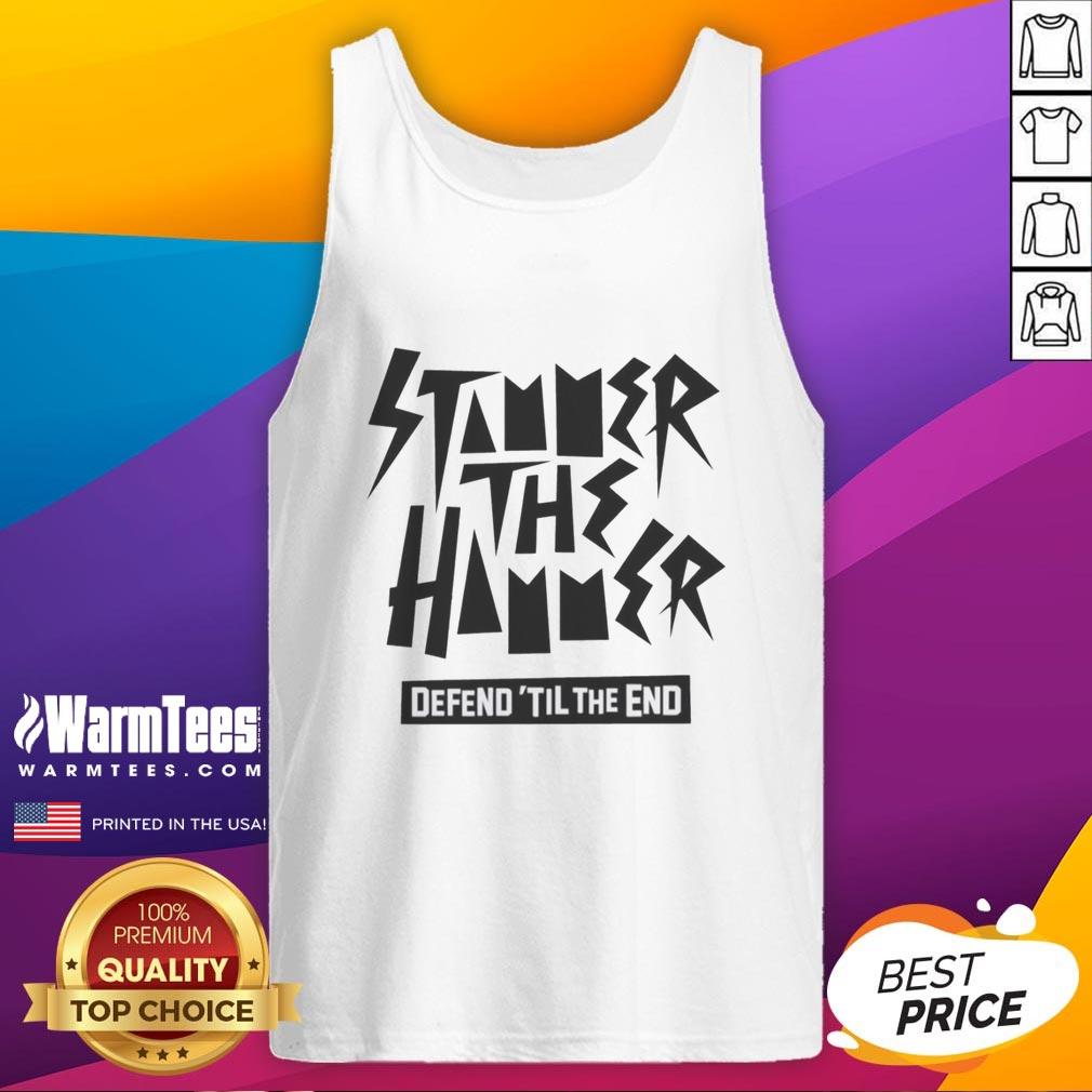 good-stammer-the-hammer-defend-e28098til-the-end-tank-top Good Stammer The Hammer Defend 'Til The End tank top featuring bold graphic design and vibrant colors for a stylish look.