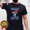 Alt Text: Good Stitch t-shirt featuring 'These Titties Are Protected By A Smokin' Hot Crazy Guy' graphic design.