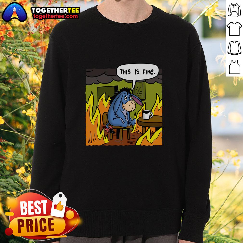 Good Stuffed Donkey This Is Fine Meme Sweatshirt Good Stuffed Donkey This Is Fine Meme Sweatshirt featuring a cute donkey in a humorous design, perfect for meme lovers.