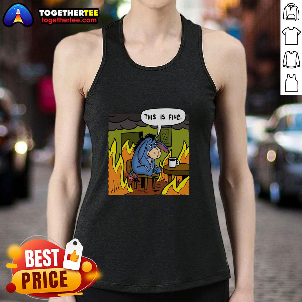 Good Stuffed Donkey This Is Fine Meme Tank Top Good Stuffed Donkey meme tank top featuring the iconic 'This Is Fine' graphic, perfect for humor and casual wear.