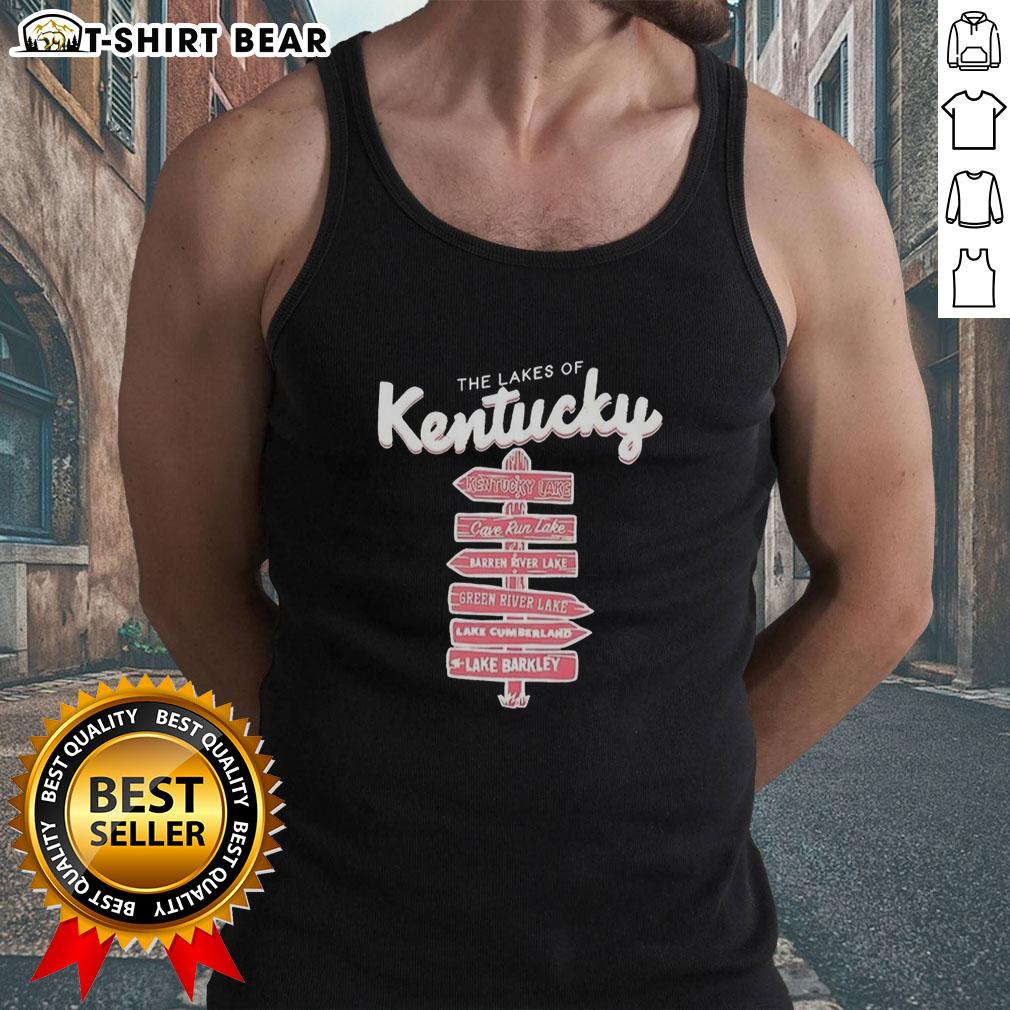 Good The Lakes Of Kentucky Signpost Tank Top Good The Lakes of Kentucky signpost tank top featuring vibrant graphics and a stylish design for lake lovers.