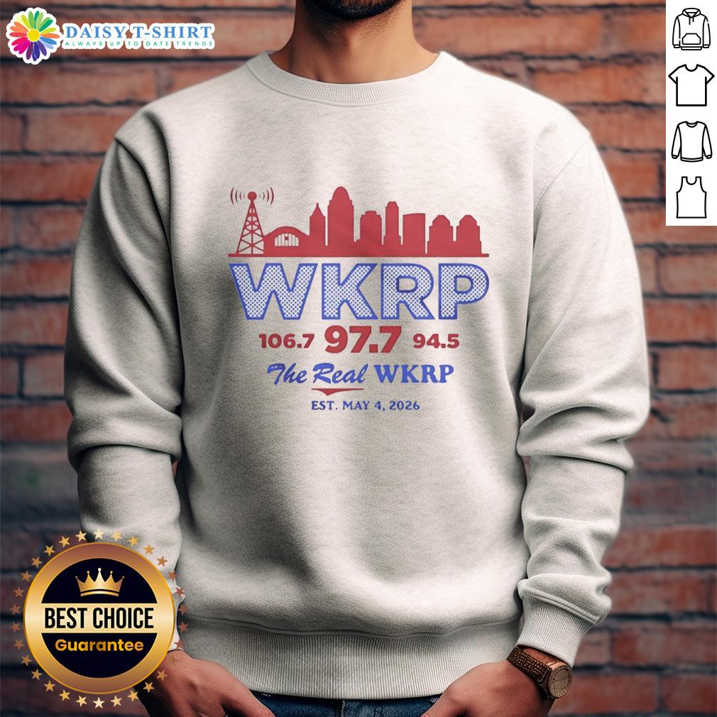 Good Wkrp 106.7 97.7 And 94.5 The Real Wkrp Est May 4 2026 City Skyline Retro Sweatshirt Retro WKRP sweatshirt with city skyline design, featuring Good-Wkrp-106.7, 97.7, and 94.5, Est. May 4, 2026.