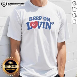 Nice Keep On Kc Lovin Vintage T-Shirt with retro design, perfect for casual wear and Kansas City fans.
