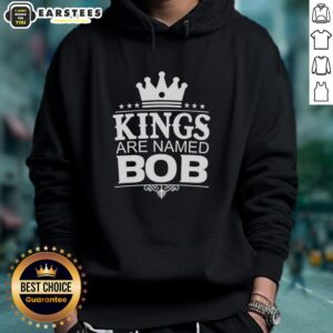 Funny personalized hoodie featuring the joke 'Nice Kings Are Named Bob' for a unique and humorous gift.
