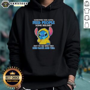 Alt Text: Cute Stitch hoodie featuring the quote Sometimes you gotta feed people some bullshit for trendy apparel lovers.
