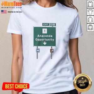 Premium Anaconda Opportunity Highway Sign Exit 208 on a ladies tee, perfect for casual wear and travel enthusiasts.