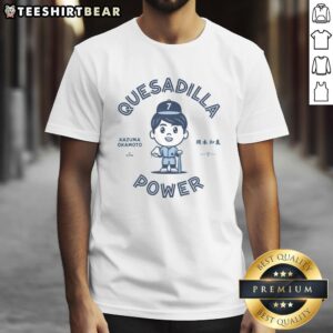 Official Kazuma Okamoto Quesadilla Power T-Shirt featuring vibrant graphics and comfortable fabric for fans and fashion lovers.