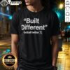 Hot Built Different Football Twitter Logo T-Shirt featuring a bold design for sports enthusiasts and fans.