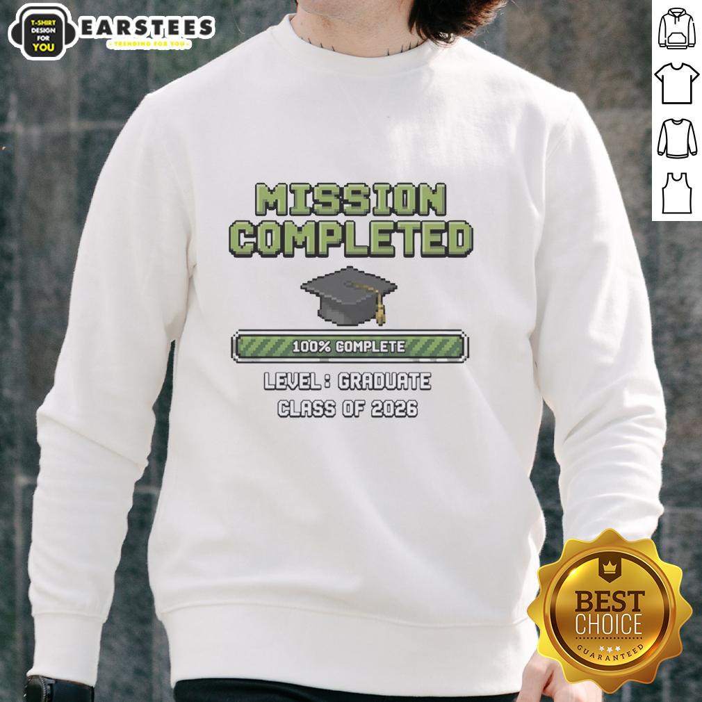 hot-graduate-class-of-2026-mission-completed-graduation-cap-100e280b2-complete-level-sweatshirt Hot Graduate Class of 2026 sweatshirt featuring a graduation cap and 'Mission Completed' design for proud graduates.