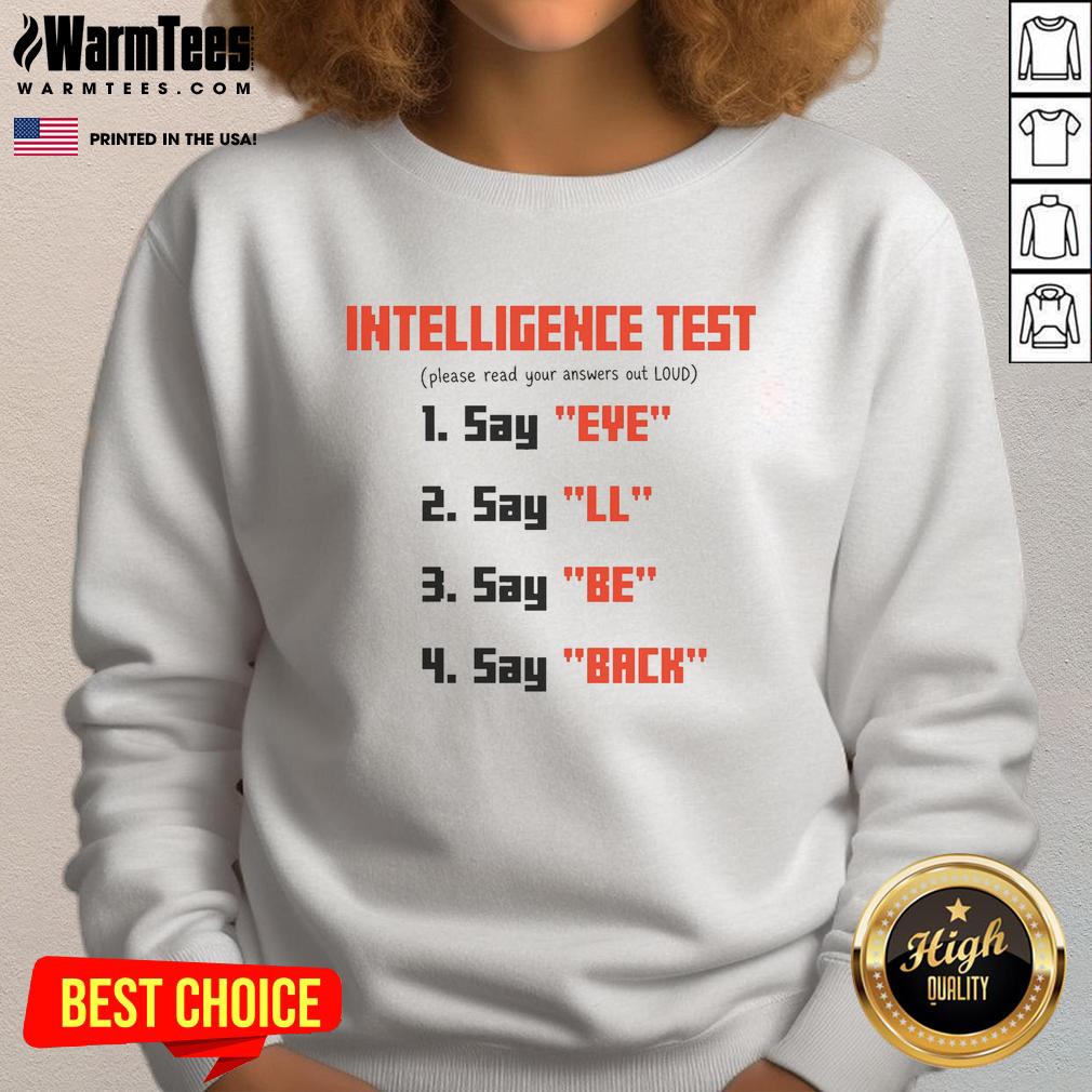 hot-intelligence-test-wordplay-sweatshirt Hot Intelligence Test Wordplay Sweatshirt featuring clever text design for witty fashion lovers.