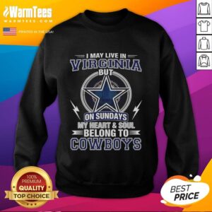 Cozy Dallas Cowboys NFL sweatshirt with 'My heart and soul belong to Cowboys' design, perfect for fans in Virginia.