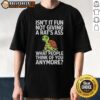 Good Turtle Isnt It Fun T-Shirt showcasing a relaxed turtle design, embracing confidence and self-acceptance.