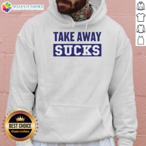 Awesome Take Away Sucks Hoodie in black with bold graphic design, perfect for casual wear and making a statement.
