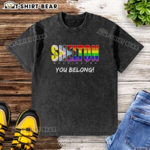 Rainbow washed t-shirt featuring 'You Belong' design from Nice Shelton, Washington, showcasing vibrant colors and positive message.