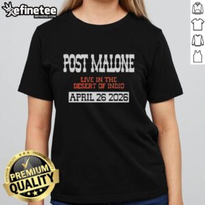 Hot Post Malone concert in Indio, 2026: ladies tee featuring vibrant desert-themed design and event details.
