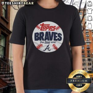 Original Atlanta Braves MLB X Topps Baseball The Real One Ladies Tee featuring vibrant team graphics and a stylish design.