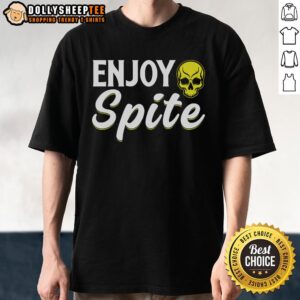 Alt Text: Original Enjoy Spite T-Shirt featuring bold graphic design on a stylish black background, perfect for casual wear.