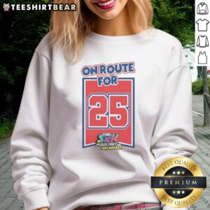 Original On Route For 25 The Sick Podcast sweatshirt featuring Tony Marinaro design in vibrant colors.