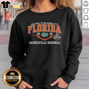 Awesome Florida Gators Road to Oklahoma City 2026 Gainesville Regional Softball Sweatshirt featuring team colors and logo.