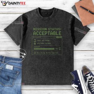 Comfortable Hot Mission Status Acceptable Washed T-Shirt in soft fabric, perfect for casual wear and stylish outfits.