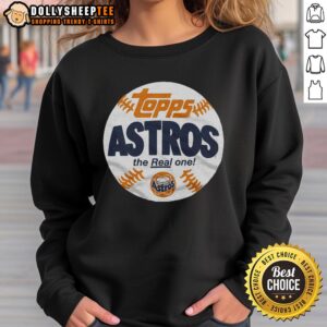 Premium Houston Astros MLB X Topps Baseball The Real One Sweatshirt featuring team logo and stylish design.