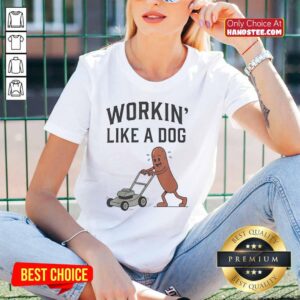 Alt Text: Premium 'Workin Like A Dog' hotdog work humor ladies tee featuring a fun graphic design for dog lovers.
