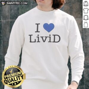 Dan Abrams wearing an 'I Love Livid' sweatshirt, showcasing his casual style and love for the brand.