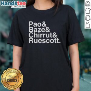 Alt Text: Premium Pao Baze Chirrut Ruescott ladies tee featuring a stylish design and comfortable fit, perfect for casual wear.