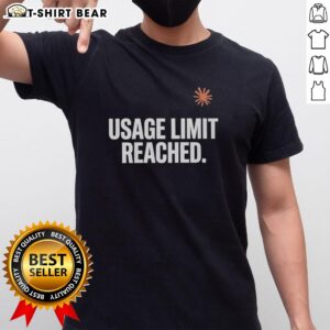 Original Usage Limit Reached T-Shirt featuring a bold graphic design in vibrant colors on a casual black tee.